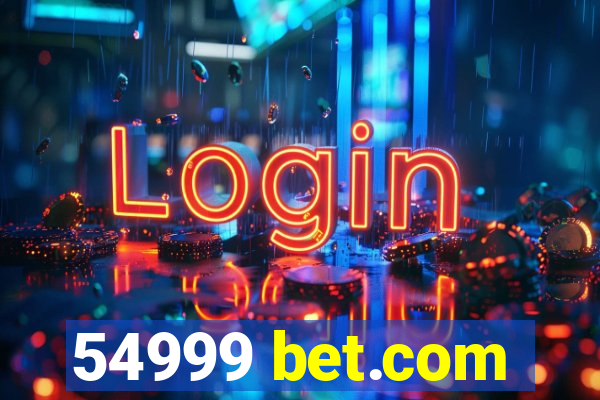 54999 bet.com